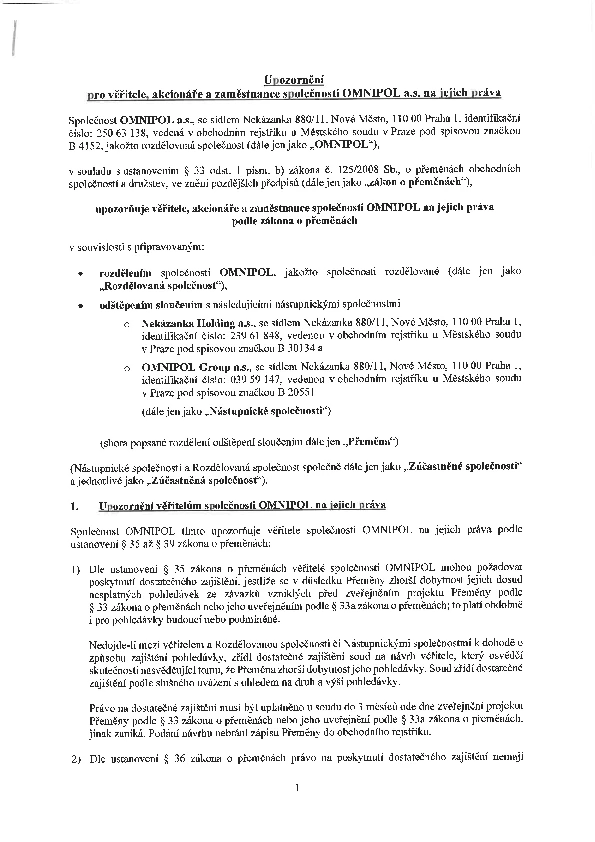 Upozornění pro věřitele, akcionáře a zaměstnance společnosti OMNIPOL na jejich práva